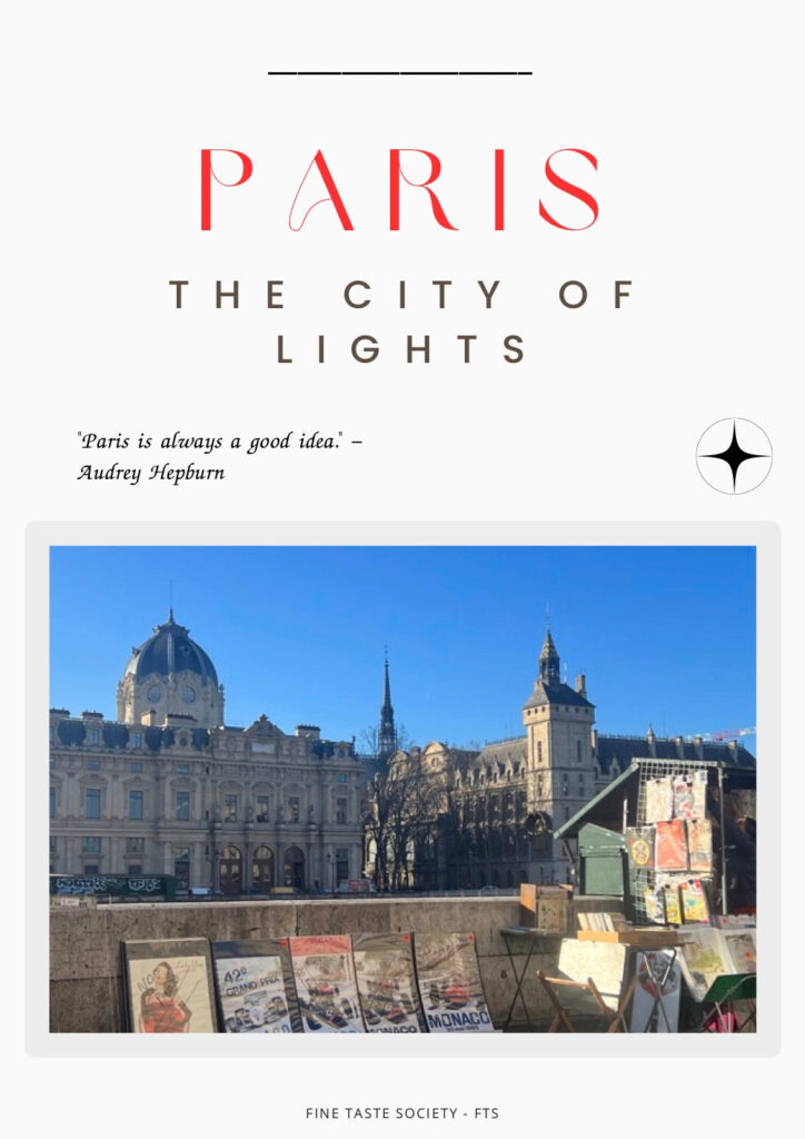 Paris City Guide: A Perfect First Visit To The City Of Lights